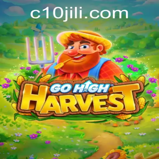 GoHighHarvest: An Engaging Exploration into Modern Gameplay with 10JILI
