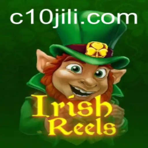 Discover the Thrill of IrishReels with 10JILI